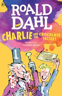 Shop Generic Charlie And The Chocolate Factory Paperback English By Roald Dahl 26 2 2016 Online In Dubai Abu Dhabi And All Uae