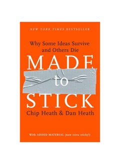 Buy Made to Stick Paperback English by Chip Heath & Dan Heath - 01/02/2008 in UAE