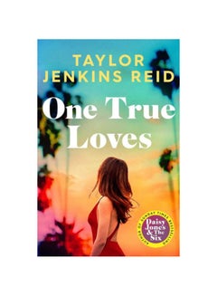 Buy One True Loves Paperback English by Taylor Jenkins Reid - 1-Jul-16 in Egypt