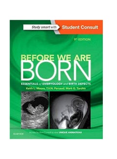 اشتري Before We Are Born: Essentials of Embryology and Birth Defects Paperback English by Keith L. Moore - 37693.0 في الامارات