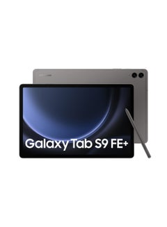 اشتري Galaxy Tab S9 FE Plus Gray 12GB RAM 256GB 5G - International Version في الامارات