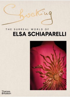 Buy Shocking: The Surreal World of Elsa Schiaparelli in Saudi Arabia