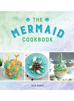 Buy The Mermaid Cookbook in UAE