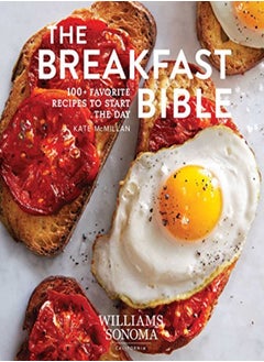 Buy Breakfast Bible: 100+ Favorite Recipes To Start The Day in UAE