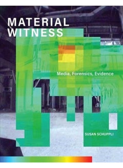 اشتري MATERIAL WITNESS : Media, Forensics, Evidence في الامارات