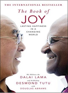 اشتري The Book Of Joy by Lama, Dalai - Tutu, Archbishop Desmond Hardcover في الامارات