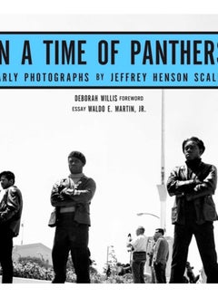 اشتري In A Time Of Panthers : Early Photographs في الامارات