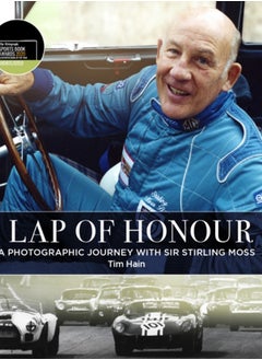 Buy Lap of Honour : A Photographic Journey With Sir Stirling Moss in UAE