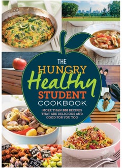 Buy The Hungry Healthy Student Cookbook : More than 200 recipes that are delicious and good for you too in Saudi Arabia