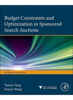 اشتري Budget Constraints and Optimization in Sponsored Search Auctions (Intelligent Systems) في مصر