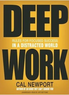 اشتري Deep Work: Rules for Focused Success in a Distracted World By Cal Newport Paperback في مصر