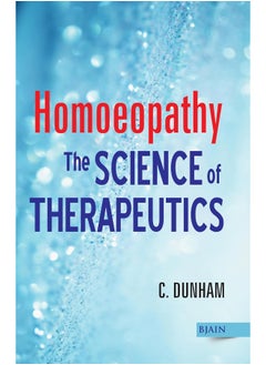 Buy Homeopathy: The Science of Therapeutics in UAE