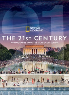 Buy National Geographic The 21st Century : Photographs from the Image Collection in Saudi Arabia