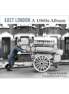 اشتري East London: A 1960s Album: A 1960s Album في الامارات