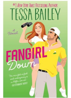 Buy Fangirl Down by  Tessa Bailey in Egypt