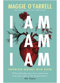 اشتري I Am, I Am, I Am: Seventeen Brushes With Death : The Breathtaking Number One Bestseller في السعودية