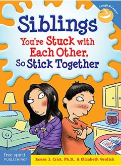 اشتري Siblings Youre Stuck With Each Other So Stick Together Laugh & Learn by  Paperback في الامارات