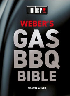 اشتري Weber's Gas Barbecue Bible في الامارات