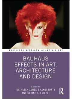 Buy Bauhaus Effects in Art, Architecture, and Design in UAE