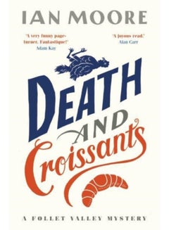 اشتري Death and Croissants : The most hilarious murder mystery since Richard Osman's The Thursday Murder Club في الامارات