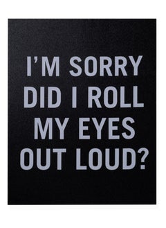 Buy Mind Sorry Printed Canvas Art, Black - 40x50 cm in UAE