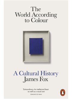 اشتري The World According to Colour : A Cultural History في السعودية