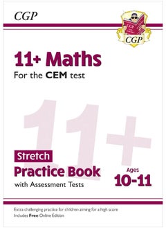 Buy 11+ CEM Maths Stretch Practice Book & Assessment Tests - Ages 10-11 (with Online Edition) in UAE