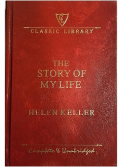 Buy The Story of My Life Helen Keller Complete & Unabridged Classic Library in UAE