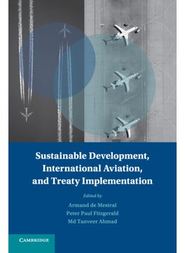 اشتري Sustainable Development, International Aviation, and Treaty Implementation في الامارات