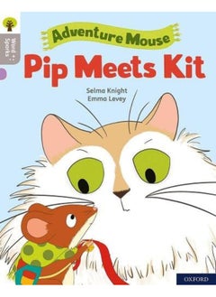 Buy Oxford Reading Tree Word Sparks: Level 1: Pip Meets Kit in UAE