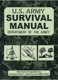 اشتري The Official Us Army Survival Manual Updated by Underwood, Peter T. Paperback في الامارات