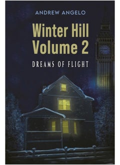 Buy Winter Hill: Volume 2 : Dreams of flight in Saudi Arabia