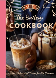 اشتري The Baileys Cookbook : Bakes, Cakes and Treats for All Seasons في الامارات