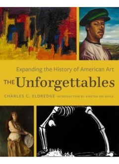 Buy The Unforgettables : Expanding the History of American Art in UAE