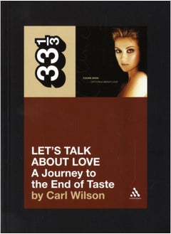 اشتري Celine Dion's Let's Talk About Love : A Journey to the End of Taste في السعودية