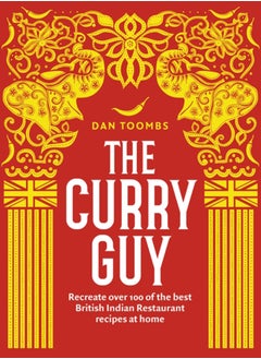 Buy The Curry Guy : Recreate Over 100 of the Best British Indian Restaurant Recipes at Home in Saudi Arabia