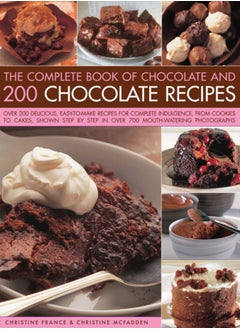 اشتري The Complete Book of Chocolate and 200 Chocolate Recipes : Over 200 Delicious, Easy-to-Make Recipes for Total Indulgence, from Cookies to Cakes, Shown Step by Step in Over 700 Mouthwatering Photograph في السعودية