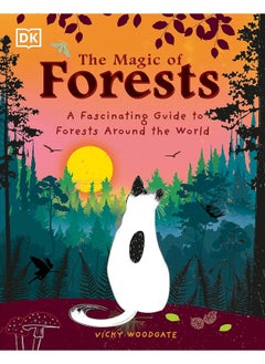 Buy The Magic of Forests: A Fascinating Guide to Forests Around the World in UAE