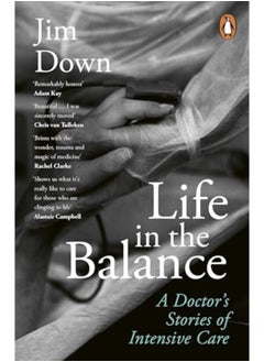 اشتري Life In The Balance A Doctors Stories Of Intensive Care في الامارات