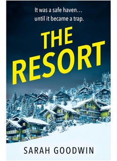 Buy The Resort: An absolutely addictive psychological thriller with a jaw-dropping twist in UAE