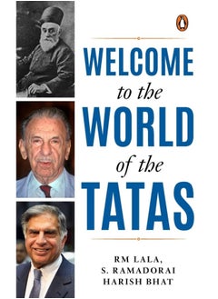 اشتري Welcome to the World of the Tatas: The Creation of Wealth + The TCS Story and Beyond في الامارات