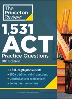 Buy 1,531 ACT Practice Questions, 8th Edition : Extra Drills & Prep for an Excellent Score in Saudi Arabia