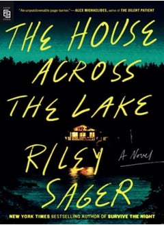 اشتري The House Across The Lake A Novel by Sager, Riley Paperback في الامارات