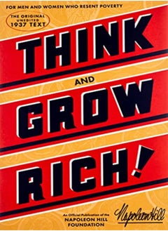 Buy Think And Grow Rich The Original An Official Publication Of The Napoleon Hill Foundation by Hill, Napoleon Paperback in UAE