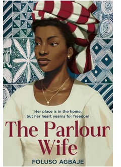 اشتري The Parlour Wife: The most poignant historical fiction book you’ll read this year في مصر