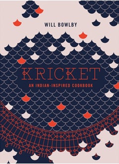 Buy Kricket : An Indian-inspired Cookbook in UAE