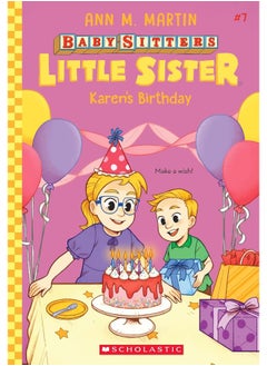 Buy Baby-Sitters Little Sister #7: Karen'S Birthday Ann M Martin and Christine Almeda in UAE