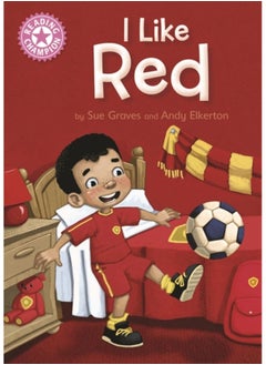 اشتري Reading Champion: I Like Red : Independent Reading Pink 1B في الامارات