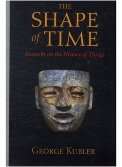 اشتري The Shape of Time : Remarks on the History of Things في السعودية