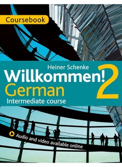 Buy Willkommen! 2 German Intermediate course: Coursebook in UAE